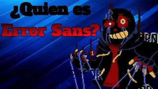 ¿Quien es Error Sans? [Geno_Mc]