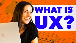 What Is UX Design? - A Full Overview