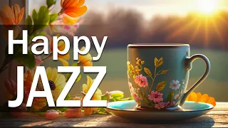 Happy Jazz Music ☕ Sweet Spring Jazz and Delicate February Bossa Nova Music for Good Mood, Relax