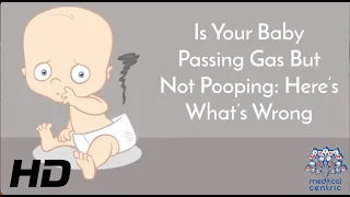 Is Your Baby Passing Gas But Not Pooping:Here's What's Wrong