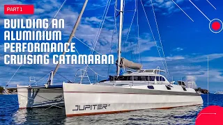 Building an Aluminum Performance Cruising catamaran - Part 1