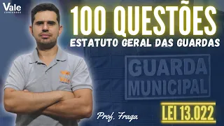 100 QUESTÕES - LEI 13.022 (ESTATUTO GERAL DAS GUARDAS) 02