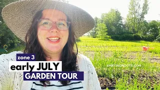 Zone 3 Early July Garden Tour