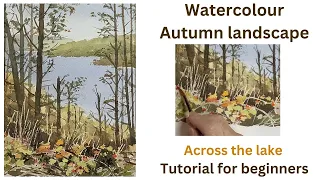 Watercolour autumn landscape across the lake : Tutorial for beginners