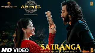 Arijit Singh Most Beautiful Song |Satranga Song Animal | Satranga Lyrics | Satranga Arijit Singh