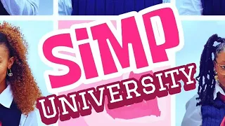 SIMP UNIVERSITY  (Official Short Film)