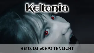 Keltania - Herz im Schattenlicht (Offizielles Musikvideo)