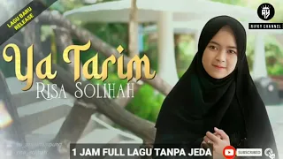 TERBARU..!! SOLAWAT YA TARIM RISA SOLIHAH 1 JAM FULL TANPA JEDA