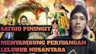 Title SATRIO PININGIT BEGINNING POINT OF CONNECTING THE ANCIENT STRUGGLE OF THE NUSANTARA