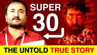 Super 30: The Untold True Story | Anand Kumar | Indian Mathematician | Hrithik Roshan
