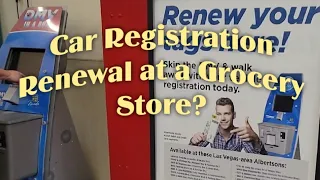 Nevada Car Registration Renewal at a grocery store?