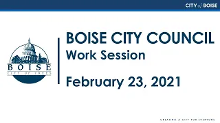 City Council Strategic Planning Work Session - 2/23/21