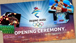 BEIJING 2022 WINTER OLYMPICS OPENING CEREMONY HIGHLIGHTS | Meet The World NOW!