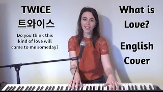 [English Cover] What is Love? - TWICE (트와이스) - Emily Dimes 어쿠스틱 영어버전