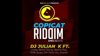 Copycat Riddim~Dj Julian k ft Fefe Busi,Cindy,Spice Diana,Recho Rey,Jim Nola[Official HQ Video 2019]