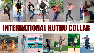 International Kuthu collab "Nakka mukka" | Quarantine virtual Kuthu dance video collaboration