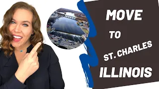 The Top 10 Reasons to Move to St. Charles, Illinois