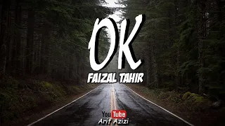 Faizal Tahir - OK (Lyric)