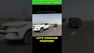 Thar vs fortuner 😱 #shorts #youtubeshorts