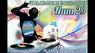 ItaloDance 2022-2023 #29 Super 7 Megamix