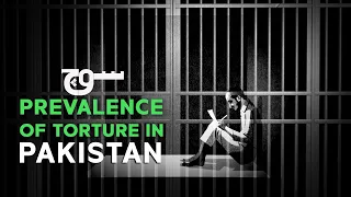 Prevalence of Torture in Pakistan