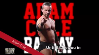 ROH - "Something For You" Adam Cole Theme Song (With Lyrics!)