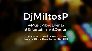 Wedding DJ Music Mix - 80s Hits | Dj Miltos P | Nov 2018