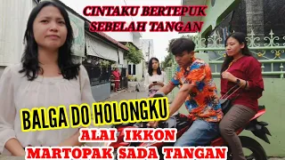 Film Batak HOLONG NASO MARBALOS || Cintaku Bertepuk Sebelah Tangan.