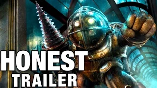 BIOSHOCK (Honest Game Trailers)