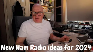 New Ham Radio ideas to try out in 2024