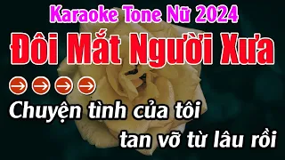 Đôi Mắt Người Xưa Karaoke Tone Nữ Karaoke Lan Anh - Beat Mới