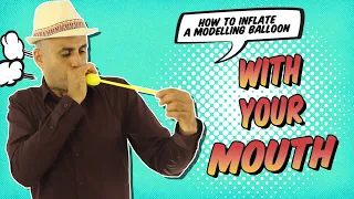 How to inflate a modelling balloon with your mouth