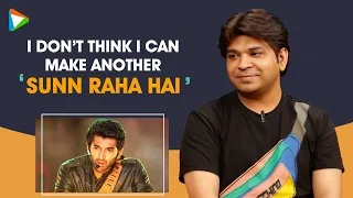 'Sunn Raha Hai' RAW & UNFILTERED Live from Ankit Tiwari's Studio