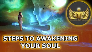 Steps to Awakening Your Soul