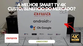 Unboxing e Review- Smart Tv Aiwa 50'' 4k Android Hdr10 Dolby Aws