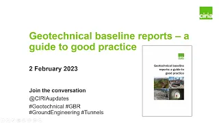 Geotechnical baseline reports - a guide to good practice