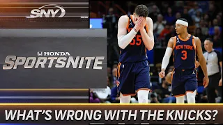 Ian Begley breaks down what's wrong with Knicks after back-to-back losses | SportsNite | SNY