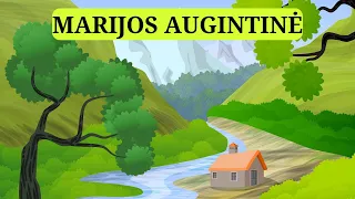 Audio Pasaka "MARIJOS AUGINTINĖ" | Pasakos Vaikams