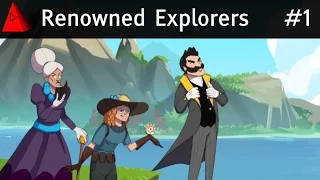 Renowned Explorers: International Society - #1 - Ready for an Adventure?  - Adventure Mode Classic