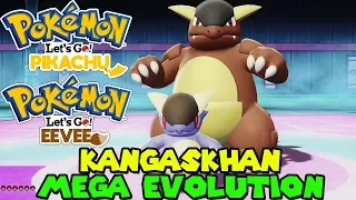 KANGASKHAN MEGA EVOLUTION IN POKEMON LET'S GO PIKACHU AND EEVEE - MEGA KANGASKHAN