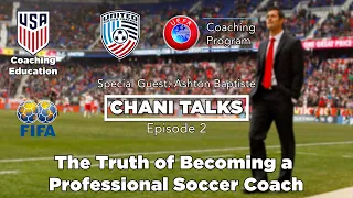 (EN) Becoming A Professional Coach | Ashton Baptiste | Chani Talks Ep. 2