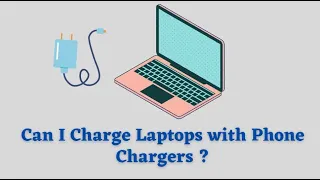 Can I charge laptop using Phone Charger?