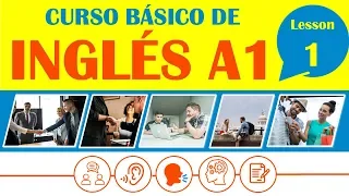 Curso Básico de Inglés Lección 1 | INGLÉS COMPLETO DESDE CERO!