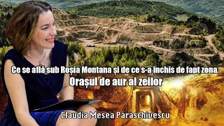 Ce Se Afla Sub Rosia Montana Si De Ce S-a Inchis De Fapt Zona * Orasul De Aur Al Zeilor