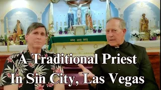 A Priest in Sin City...Fr. Courtney E. Krier, St. Joseph's Catholic Church, Las Vegas, NV