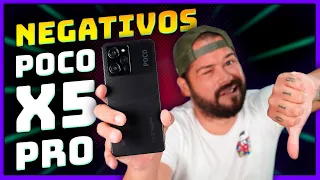 PONTOS NEGATIVOS do POCO X5 PRO 😭