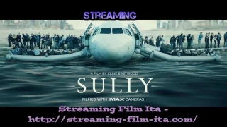 Guardare Sully completo streaming HD ITA