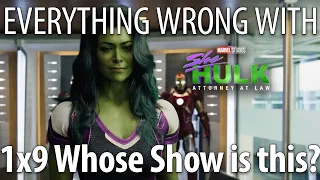 Everything Wrong With She Hulk S1E9 - "Whose Show is this?"