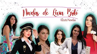 Todas as novelas de Livia Brito (todas las telenovelas de Livia Brito)