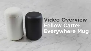 Video Overview | Fellow Carter Everywhere Mug